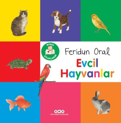 Minik Kitaplarım – Evcil Hayvanlar Feridun Oral