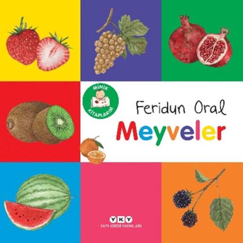 Minik Kitaplarım – Meyveler Feridun Oral