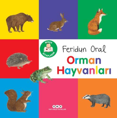 Minik Kitaplarım – Orman Hayvanları Feridun Oral