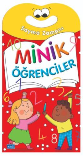 Minik Öğrenciler-Sayma Zamanı Kolektif