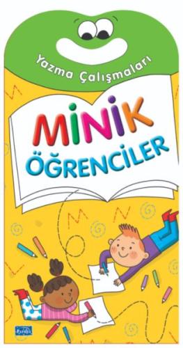 Minik Öğrenciler-Yazma Çalışmaları Kolektif