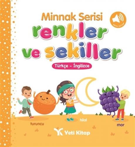 Minnak Serisi Renkler ve Şekiller Kitabı Feyyaz Ulaş