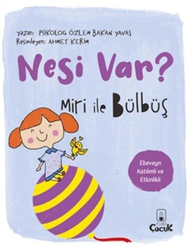 Miri İle Bülbüş Nesi Var? Özlem Bakan Yavaş