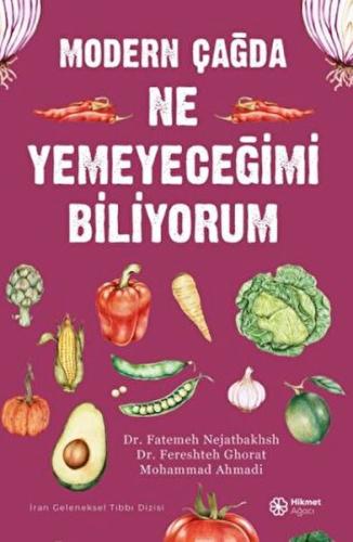 Modern Çağda Ne Yemeyeceğimi Biliyorum Fatemeh Nejatbakhsh