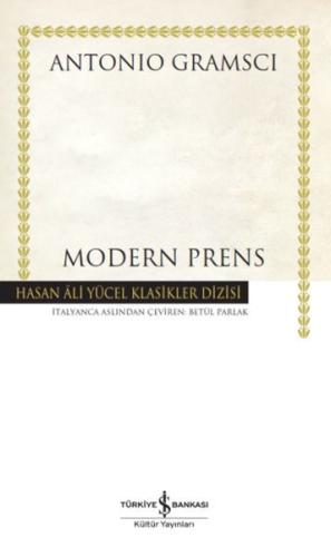 Modern Prens - Hasan Ali Yücel Klasikleri Antonıo Gramscı