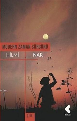 Modern Zaman Sürgünü Hilmi Nar