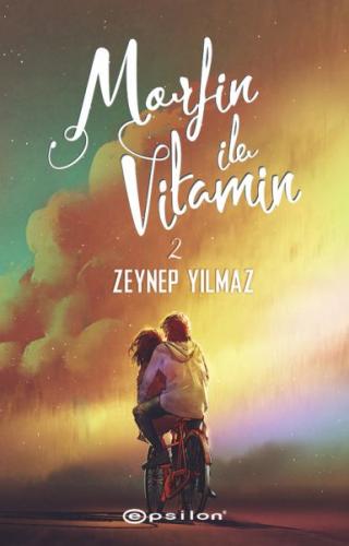 Morfin ile Vitamin 2 Zeynep Yılmaz