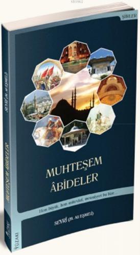 Muhteşem Âbideler Seyri M. Ali Eşmeli