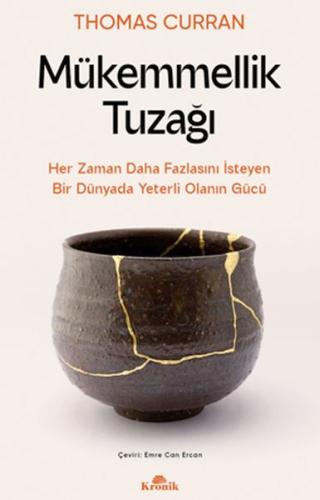 Mükemmellik Tuzağı Thomas Curran