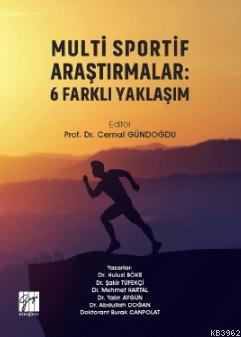 Multi Sportif Araştırmalar: 6 Farklı Yaklaşım Kolektif