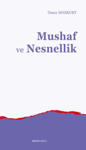 Mushaf ve Nesnellik Ömer Bozkurt