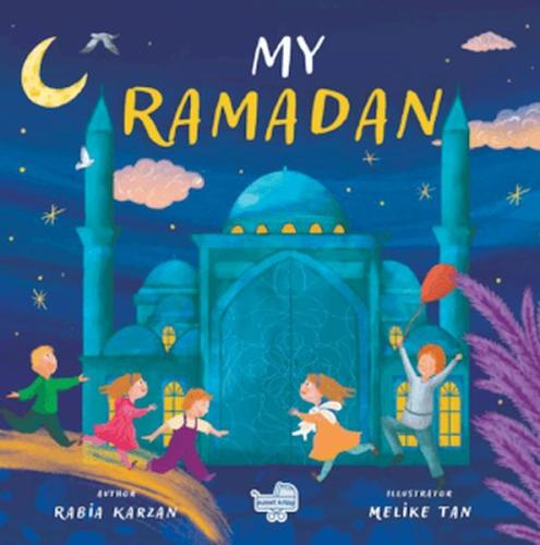 My Ramadan “İngilizce Benim İçin Ramazan” Rabia Karzan