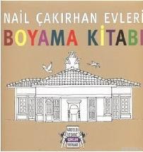 Nail Çakırhan Evleri Boyama Kitabı Kolektif