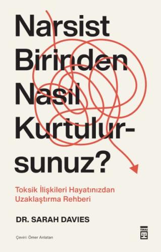 Narsist Birinden Nasıl Kurtulursunuz? Sarah Davies