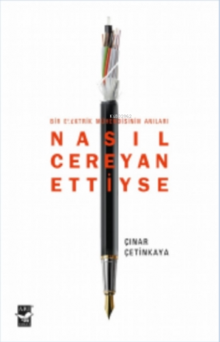 Nasıl Cereyan Ettiyse Çınar Çetinkaya