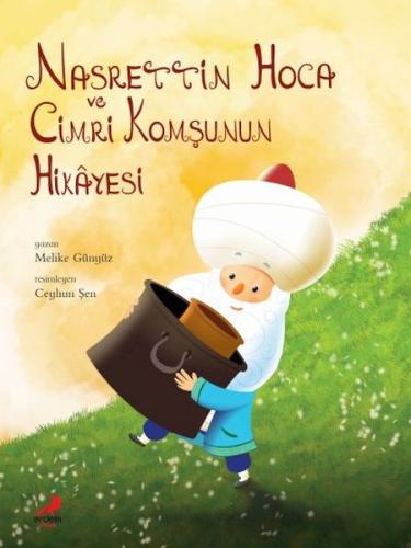 Nasrettin Hoca Cimri Komşunun Hikayesi Melike Günyüz