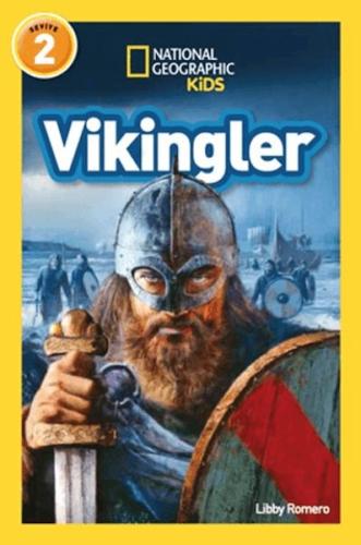 National Geographic Kids Okuma Serisi Seviye 2 - Vikingler Libby Romer