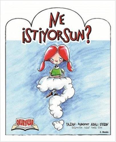 Ne İstiyorsun? Mürüvvet Adalı Uygun