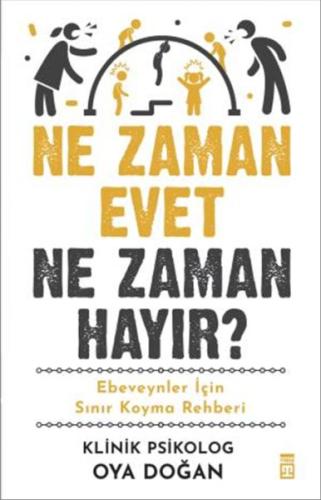 Ne Zaman Evet Ne Zaman Hayır? Oya Doğan