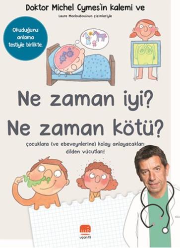 Ne Zaman İyi? Ne Zaman Kötü ? Michel Cymes