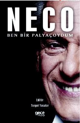 Neco Ben Bir Palyançoyum Neco