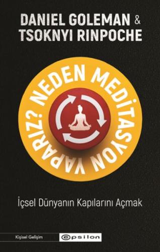 Neden Meditasyon Yaparız? Daniel Goleman