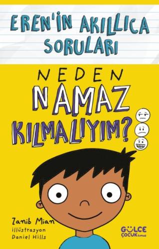 Neden Namaz Kılmalıyım? – Eren’in Akıllıca Soruları Zanib Mian