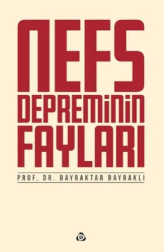 Nefs Depreminin Fayları Bayraktar Bayraklı