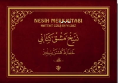 Nesih Meşk Kitabı Gülş en Yıldız