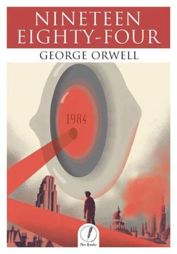 Nineteen Eighty-Four George Orwell