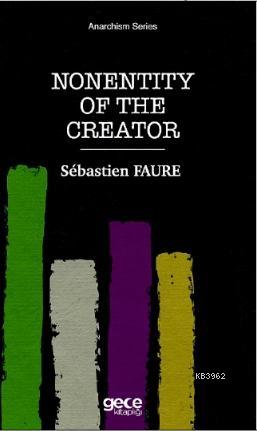 Nonentity Of The Creator Sebastien Faure