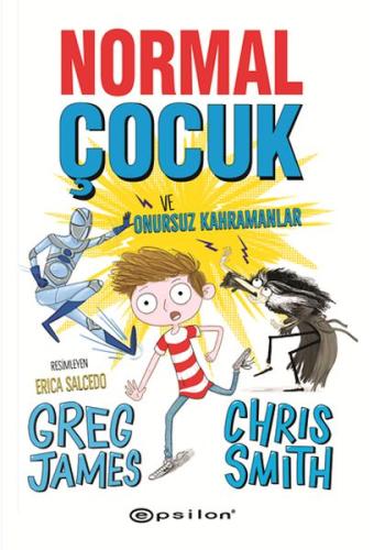 Normal Çocuk ve Onursuz Kahramanlar Greg James