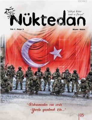 Nüktedan Dergisi Yıl: 1 Sayı: 5 Nisan- Mayıs 2018 Kolektif