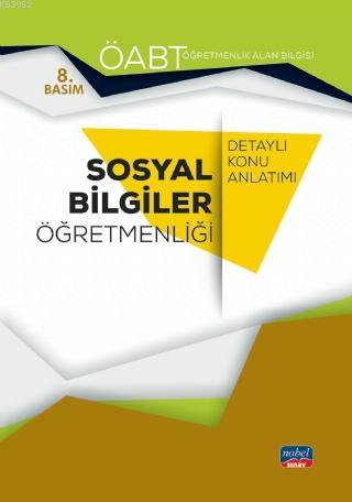 ÖABT Sosyal Bilgiler Öğretmenliği - Öğretmenlik Alan Bilgisi - Detaylı