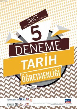 ÖABT Tarih Öğretmenliği - Öğretmenlik Alan Bilgisi - 5 Deneme Kolektif