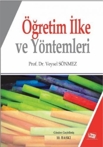 Öğretim İlke ve Yöntemleri Veysel Sönmez