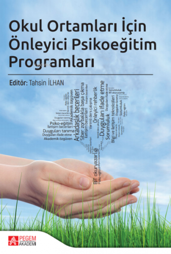 Okul Ortamları İçin Önleyici Psikoeğitim Programları Tahsin İlhan