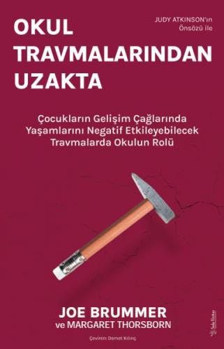 Okul Travmalarından Uzakta Joe Brummer