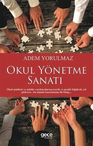 Okul Yönetme Sanatı Adem Yorulmaz