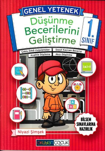 Okuyan Çocuk 1. Sınıf Genel Yetenek Düşünme Becerilerini Geliştirme Ni