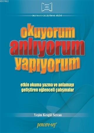 Okuyorum Anlıyorum Yapıyorum Yeşim Kesgül Sercan