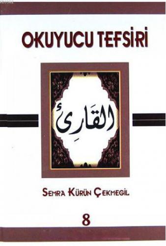 Okuyucu Tefsiri 8 Semra Kürün Çekmegil