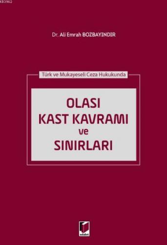 Olası Kast Kavramı ve Sınırları Ali Emrah Bozbayındır