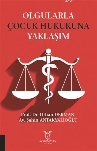 Olgularla Çocuk Hukukuna Yaklaşım Orhan Derman