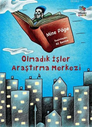 Olmadık İşler Araştırma Merkezi Mine Pöge