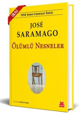 Ölümlü Nesneler - Ciltli Jose Saramago