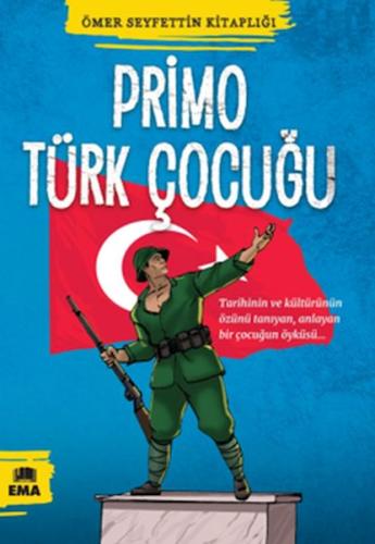 Ömer Seyfettin Kitaplığı - Primo Türk Çocuğu Ömer Seyfettin