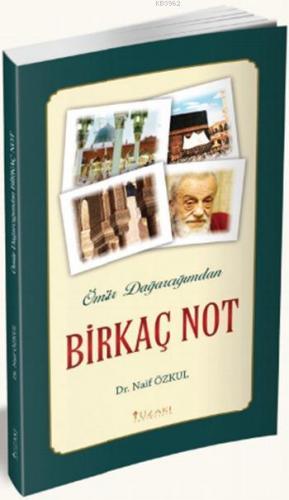 Ömür Dağarcığımdan Birkaç Not Naif Özkul