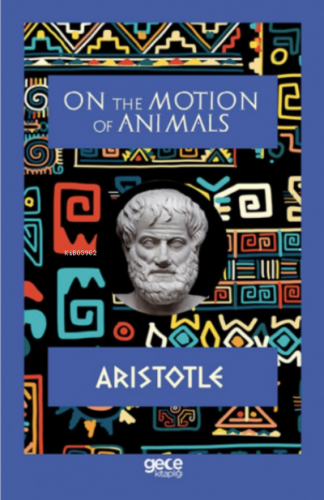 On The Motion of Animals Aristotle