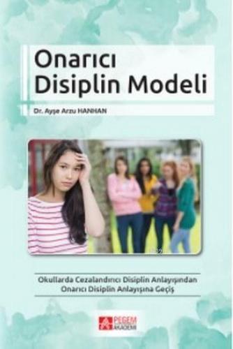 Onarıcı Disiplin Modeli Ayşe Arzu Handan